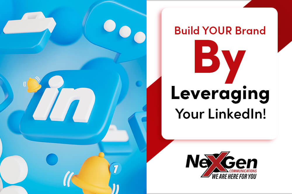 Build YOUR Brand By Leveraging Your LinkedIn!