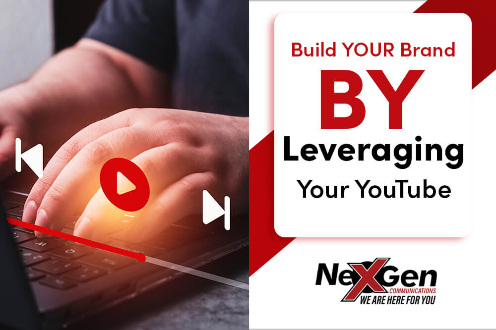 Build YOUR Brand By Leveraging Your YouTube