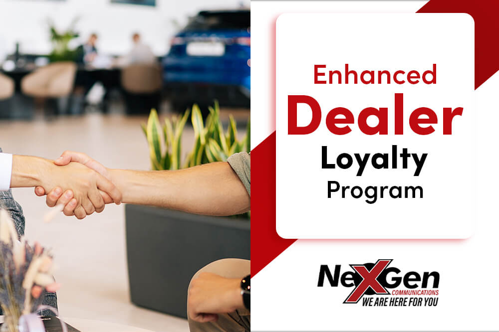 Enhanced Dealer Loyalty Program