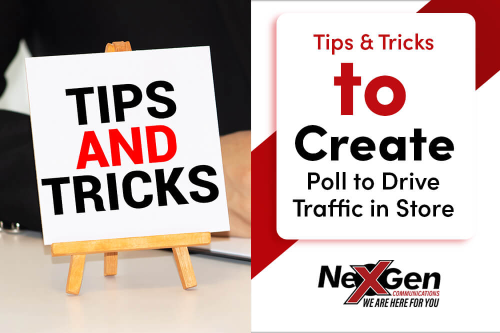 Tips & Tricks to Create Poll to Drive Traffic in Store